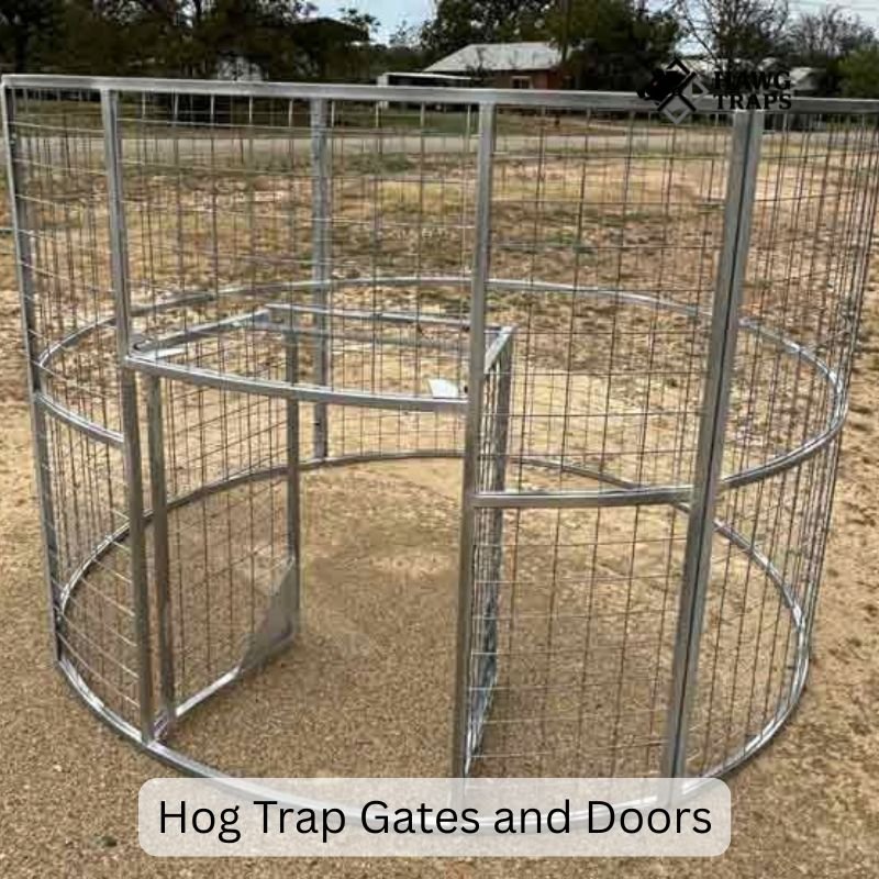 Hog Trap Gates and Doors