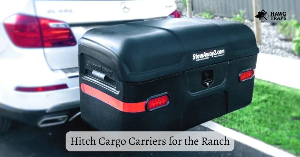 Hitch Cargo Carriers for the Ranch